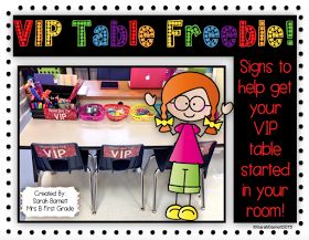 a classroom table with a sign that says, vip tables freebie