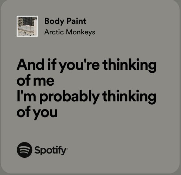 an ad for spotify with the words and if you're thinking of me i'm probably thinking of you