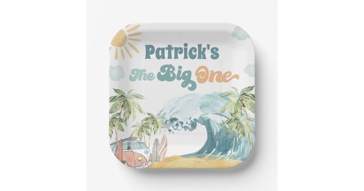 a paper plate with the words patrick's on it and an image of a surfboard