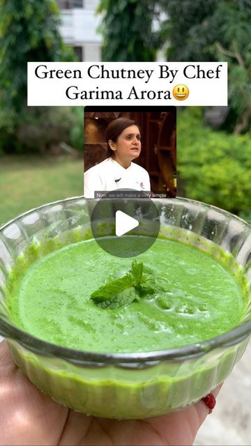 a person holding a bowl of green chutney by chef garima arora