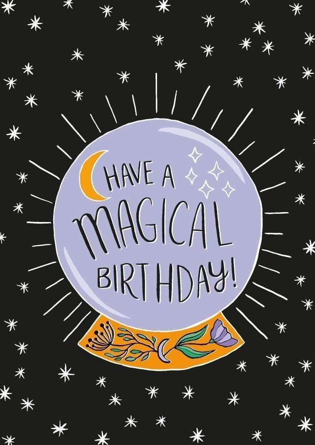 a birthday card with the words have a magical birthday on it