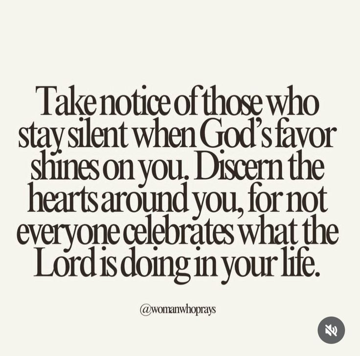 a quote that says, take notice of those who stay silent when god's savor shines on you