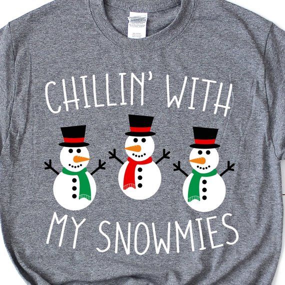 three snowmen wearing hats and scarfs with the words chillin'with my snowmies