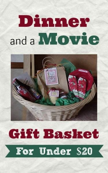 dinner and a movie gift basket for under $ 20