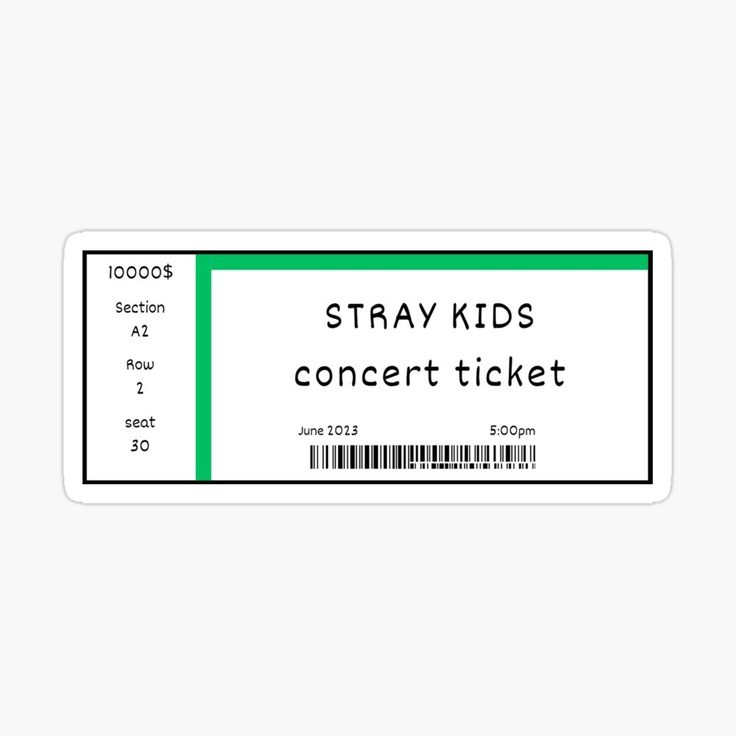 a concert ticket sticker with the words stay kids concert ticket in green and white