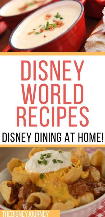 disney world dinner at home with text overlay that reads, disney world recipes disney dining at home