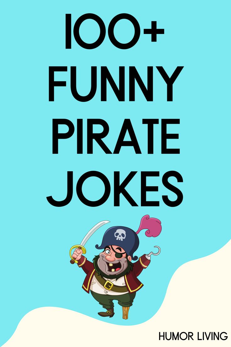 a cartoon character with the words 100 + funny pirate jokes in black and white on a blue background