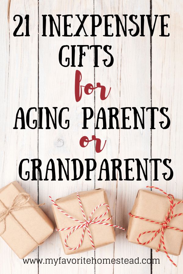 gifts for aging parents and grandparents with text overlay reading 21 expensive gifts for aging parents and grandparents