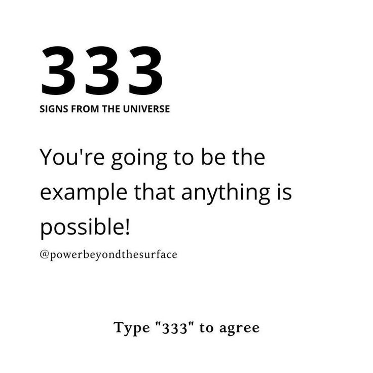 a white background with black text that says, 333 you're going to be the example that anything is possible