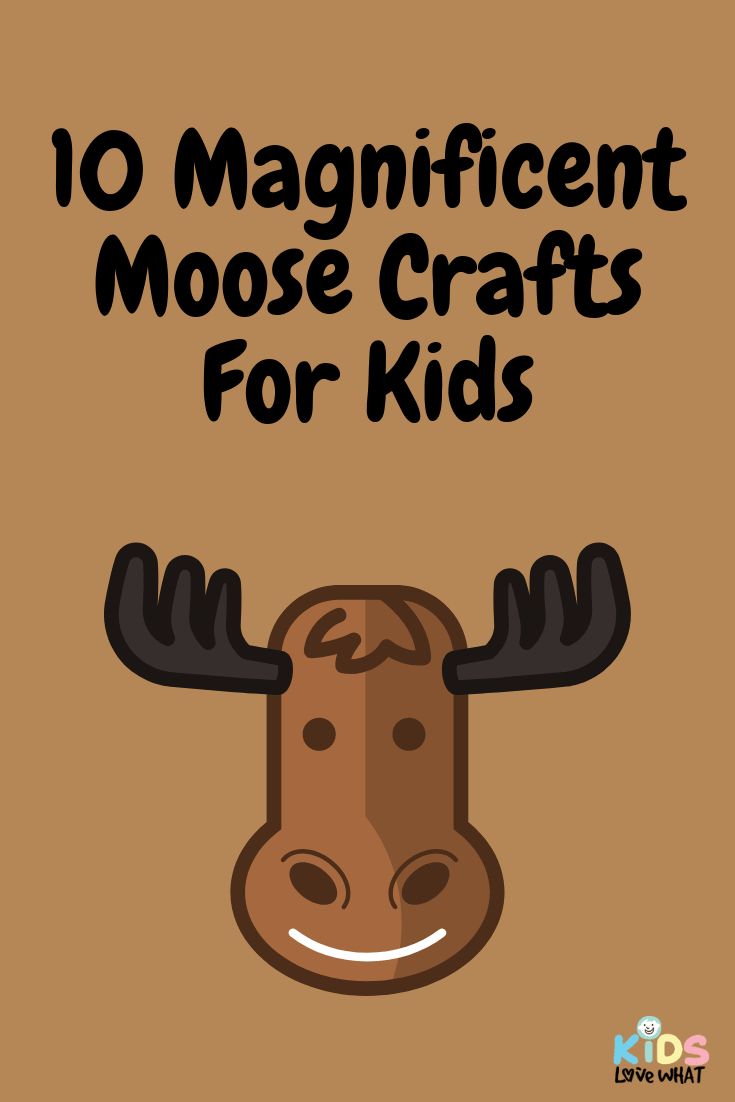 10 Magnificent Moose Crafts For Kids - Kids Love WHAT Elk Crafts For Preschool, Moose Crafts For Toddlers, Moose Crafts For Kids, Moose Crafts For Preschool, Hallway Door Ideas, Forest Animal Crafts, Arctic Animals Crafts, Craft Stick Projects, Preschool Painting