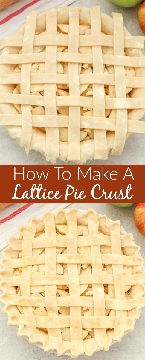 how to make a lattice pie crust with apples in the background and text overlay that reads, how to make a lattice pie crust