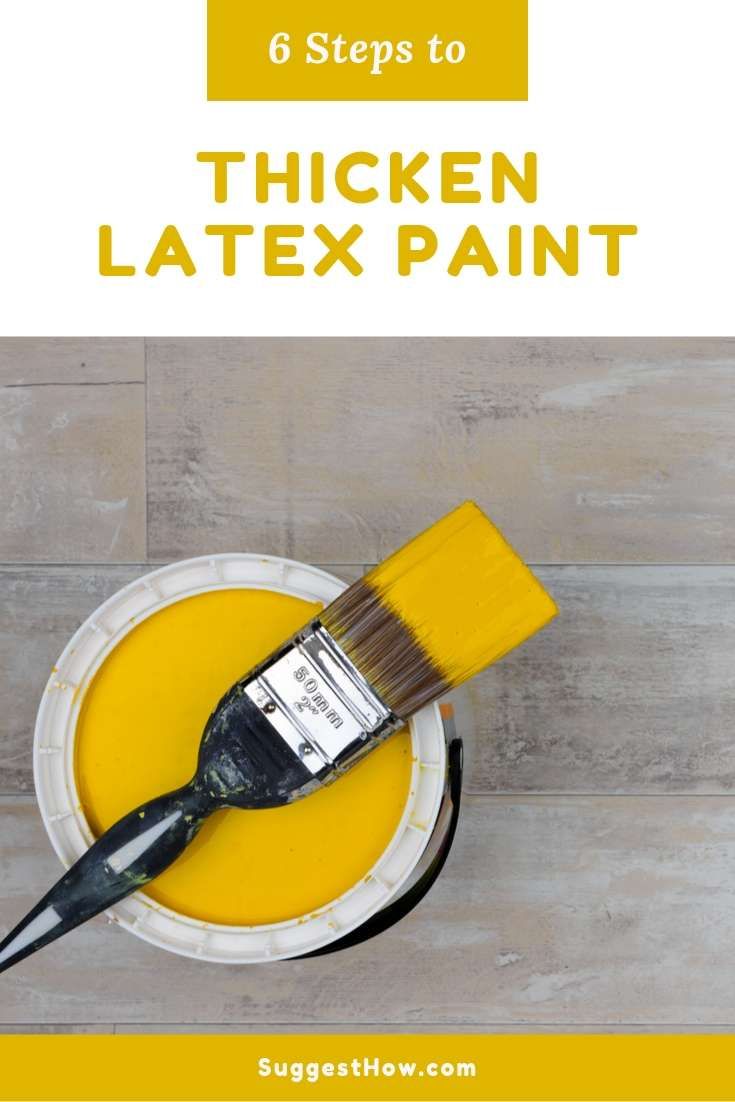 a yellow paint brush sitting on top of a white plate with the words six steps to thicken latex paint