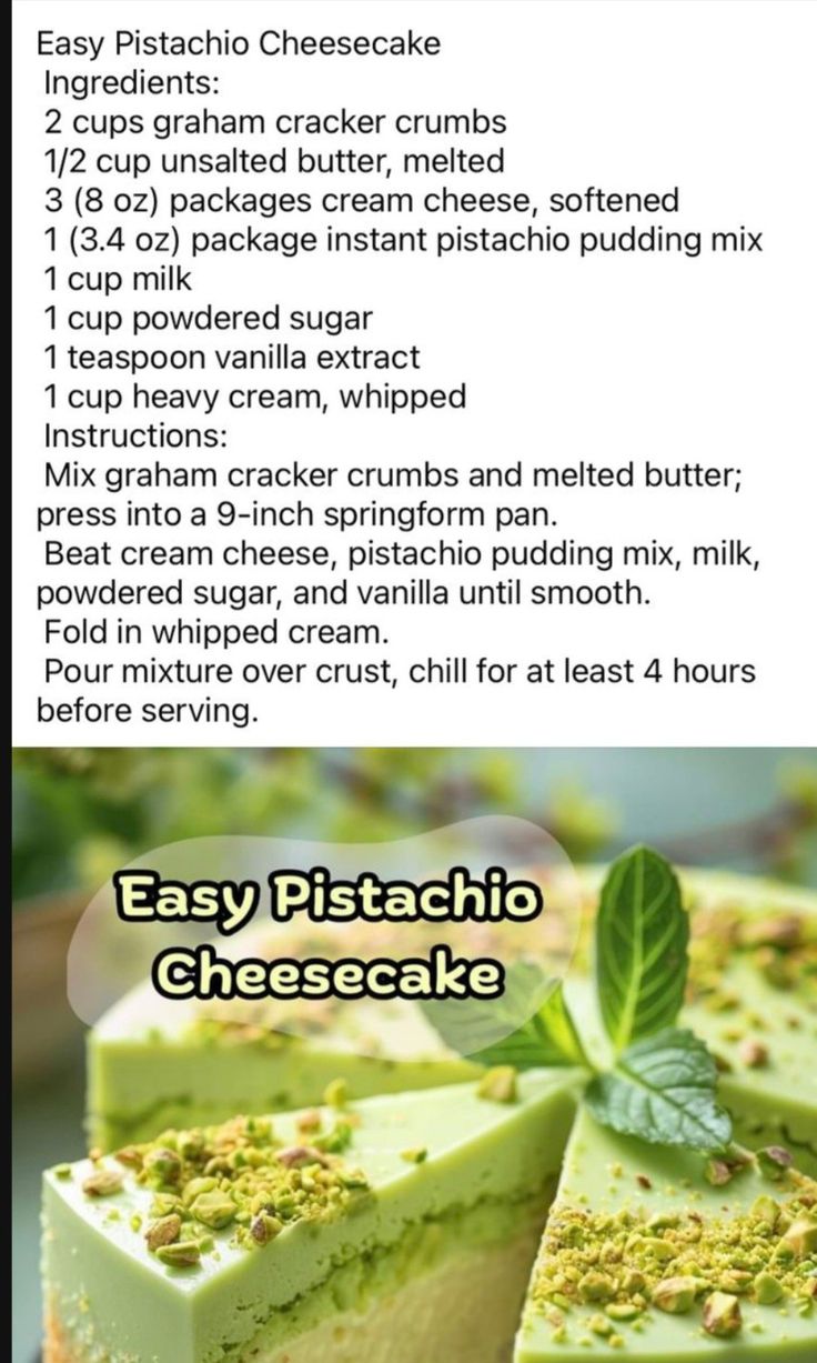 the recipe for easy pistachio cheesecake is shown in this advertment