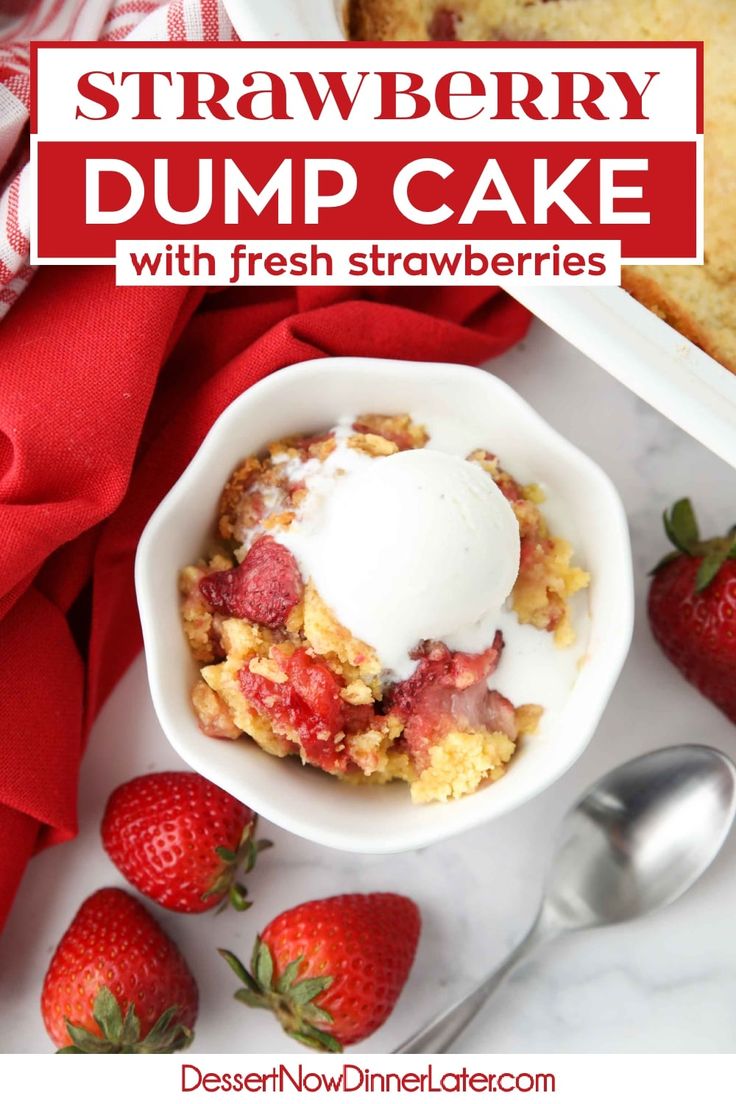 strawberry dump cake with fresh strawberries in a bowl