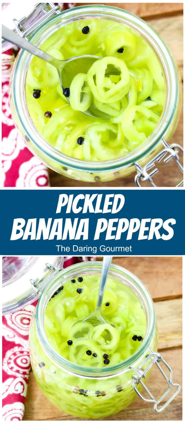 pickled banana peppers in a jar with text overlay that reads pickled banana peppers the dating gourmet