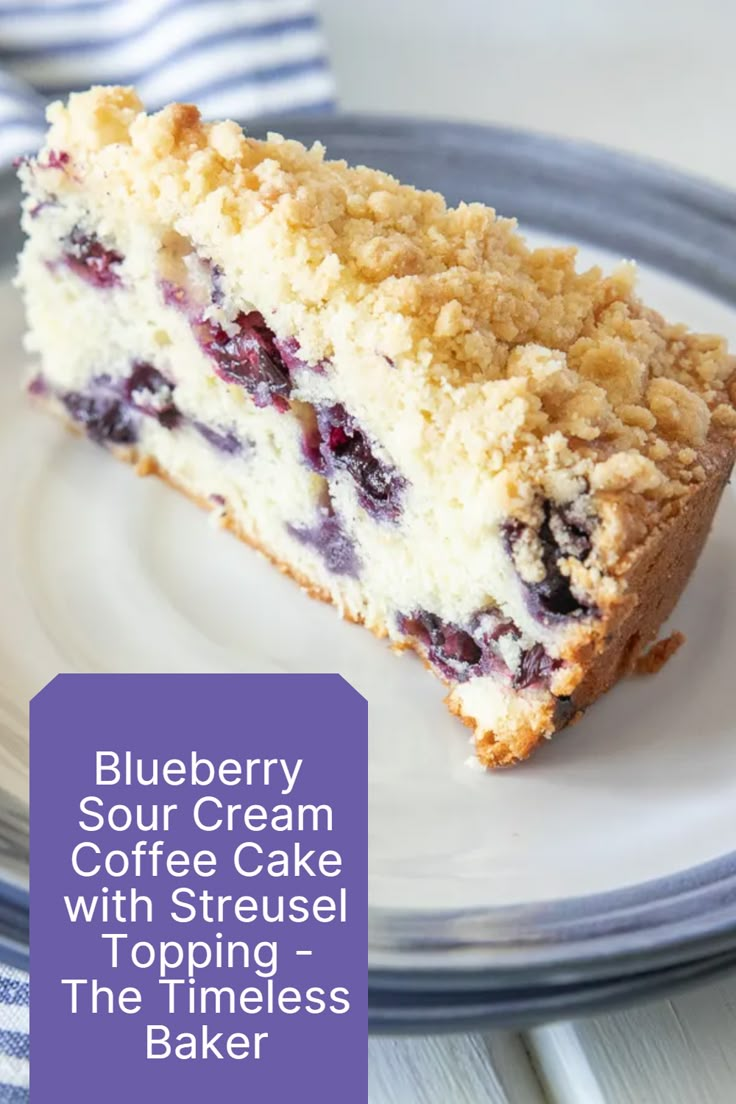 a piece of blueberry sour cream coffee cake on a plate with the title above it