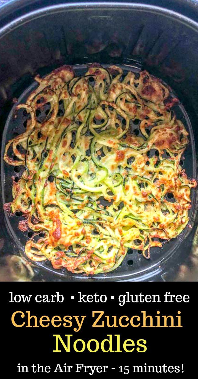 an image of cheesy zucchini noodles in the air fryer with text overlay