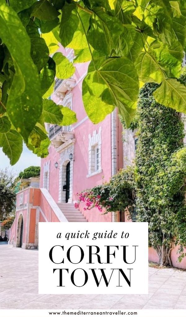 Pink building facade in Corfu Town with text overlay 'a quick guide to Corfu Town'. Corfu Greece Old Town, Corfu Greece Outfits, Corfu Instagram Pictures, Corfu Town Greece, Corfu Old Town, Greek Islands Map, Corfu Beaches, Greek Town, Greek Island Hopping