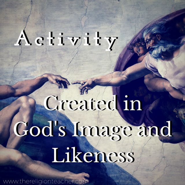 God's Image and Likeness Activity | The Religion Teacher | Catholic Religious Education Image And Likeness Of God, Made In Gods Image Activity, Made In Gods Image Craft, Made In Gods Image, Discipleship Group, Substitute Ideas, Religion Activities, Creation Activities, Catholic Crafts