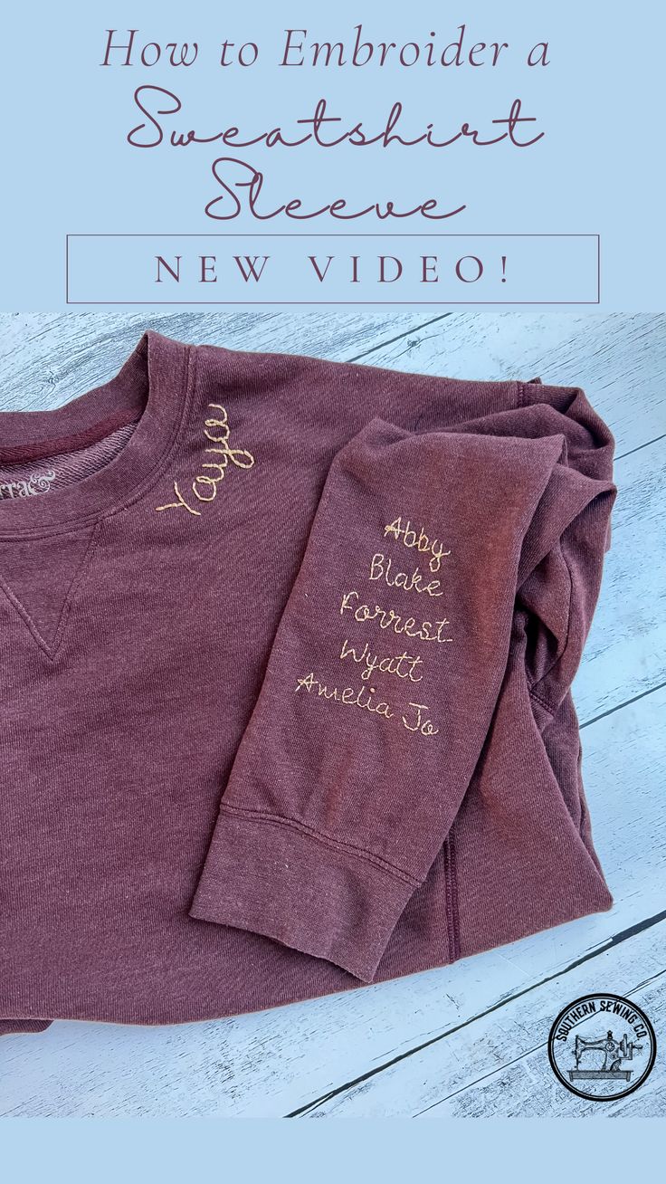 an embroidered sweatshirt with the words how to embroider a sweater sleeve on it