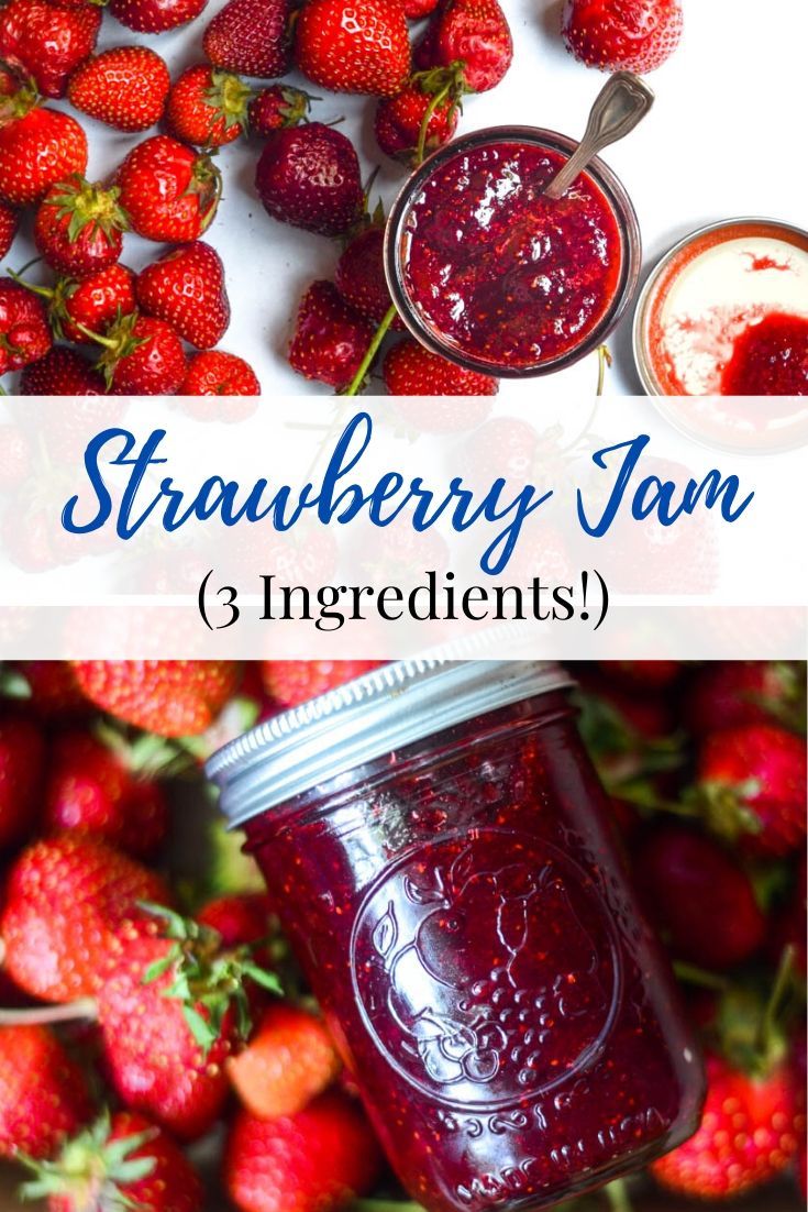 strawberry jam with text overlay that says, strawberry jam 3 ingredients