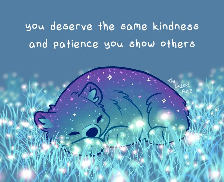 an animal sleeping in the grass with a quote on it that says, you deserves the some kind of kindness and patience you show others