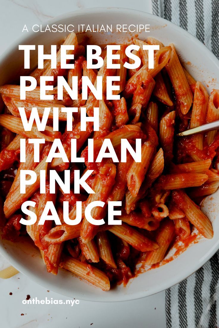 Background image shows large white serving bowl with penne in pink tomato sauce. Text overlay reads "A classic italian recipe: The best penne with italian pink sauce. onthebias.nyc" Italian Pink Sauce, Spicy Pink Sauce Pasta, Italian Pink Sauce Recipe, Pasta With Pink Sauce, Pink Sauce Pasta Easy, Creamy Rosa Pasta Sauce, Pasta Al Pomodoro, Pink Sauce Pasta, Pink Sauce