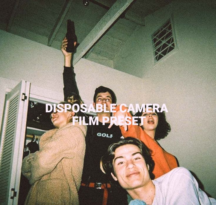 three people taking a selfie in front of a camera with the caption disposable camera film preset