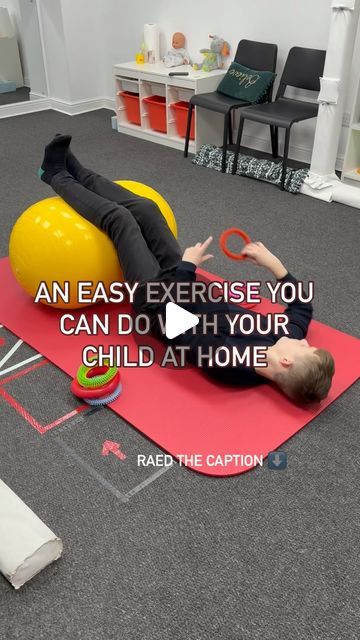 a man laying on top of a yoga ball with the words, an easy exercise you can do with your child at home