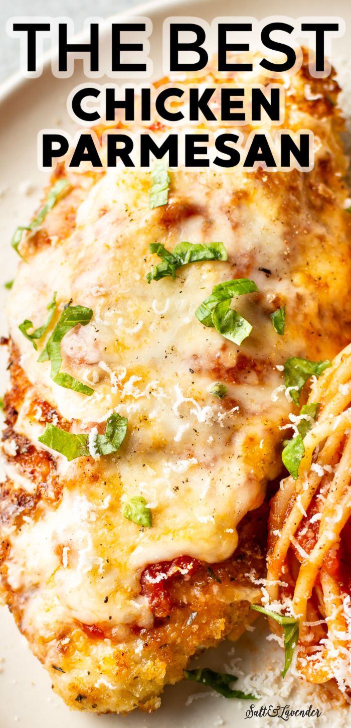 the best chicken parmesan recipe on a white plate