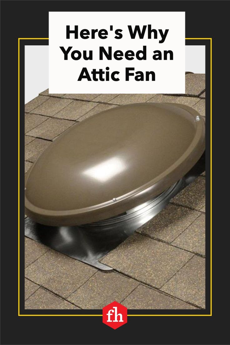 there's why you need an attic fan