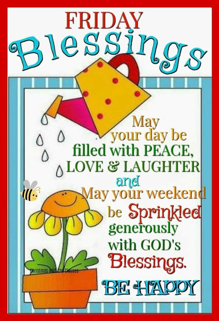 a poster with the words friday blessings on it