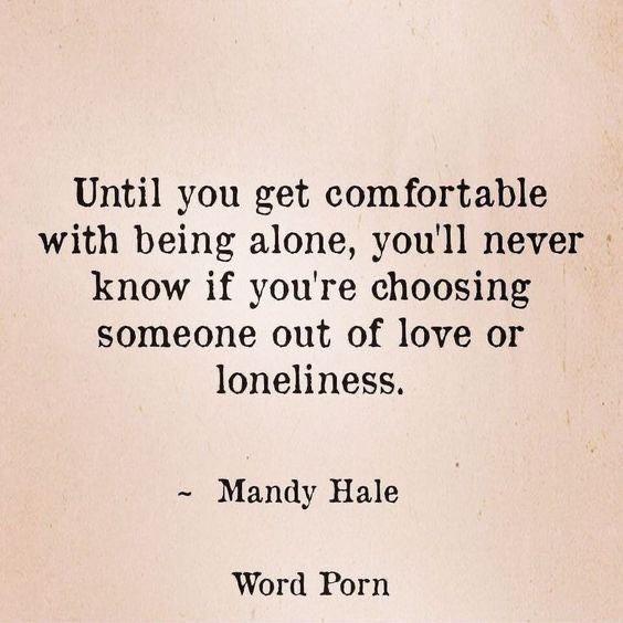 a quote on being comfortable with someone out of love or loneness by andy hale