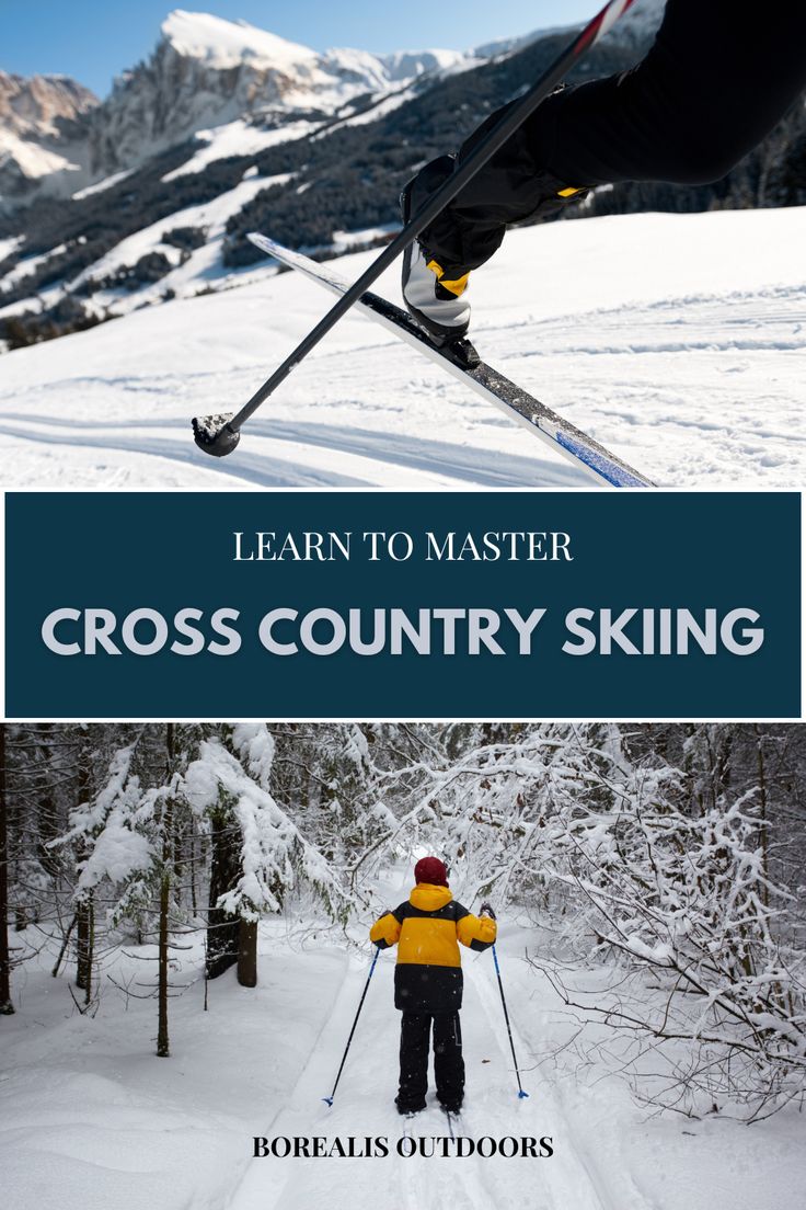 cross country skiing in the mountains with text overlay that reads learn to master cross country skiing