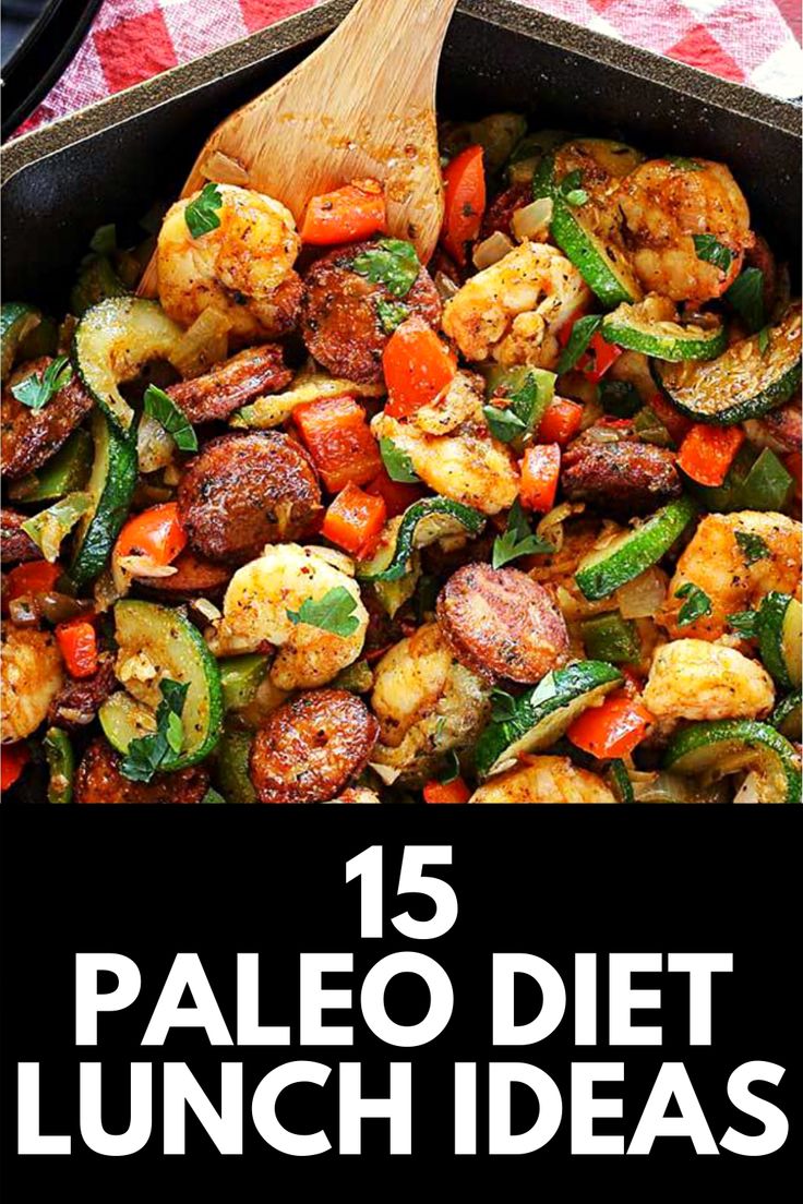 a pan filled with food and the words 15 paleo diet lunch ideas