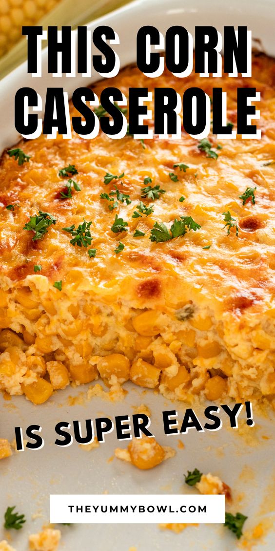 Deliciously Creamy Corn Casserole: A Perfect Holiday Side