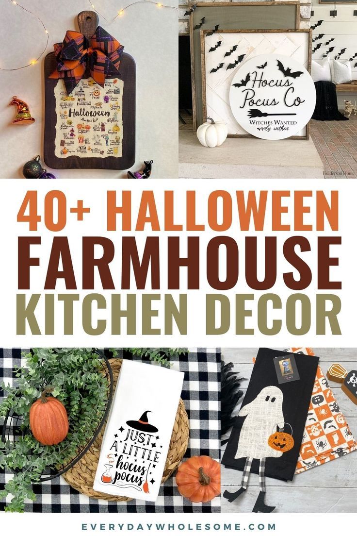 halloween kitchen decor with the words 40 + halloween farmhouse kitchen decor overlayed on top