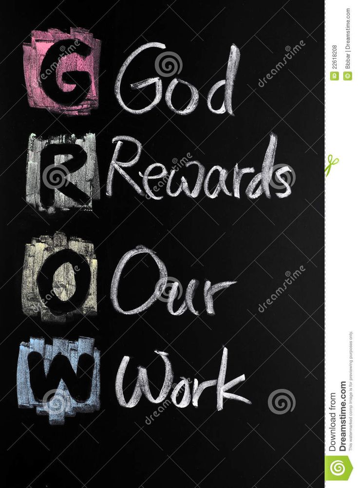 the words god reward our work written in chalk on a blackboard