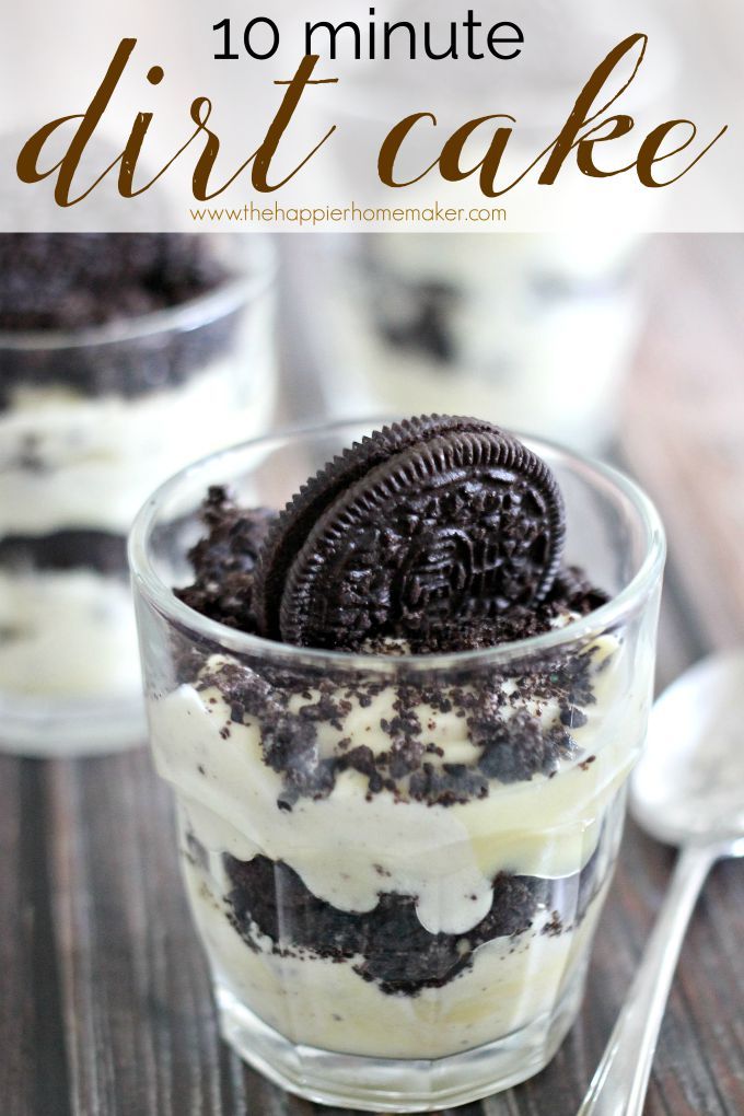 an oreo cookie dessert in a glass with the words, 10 minute dirt cake