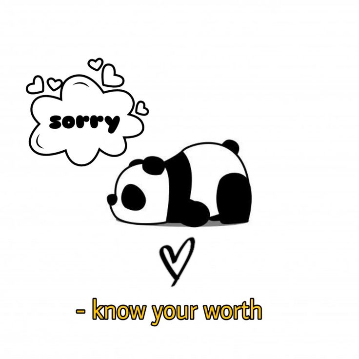 a panda sleeping on the ground with a thought bubble above it that says sorry, know your worth