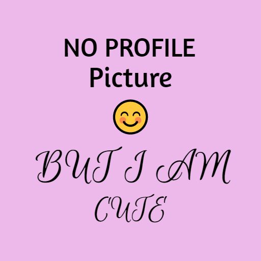 a pink background with the words,'no profile picture but i am cute '