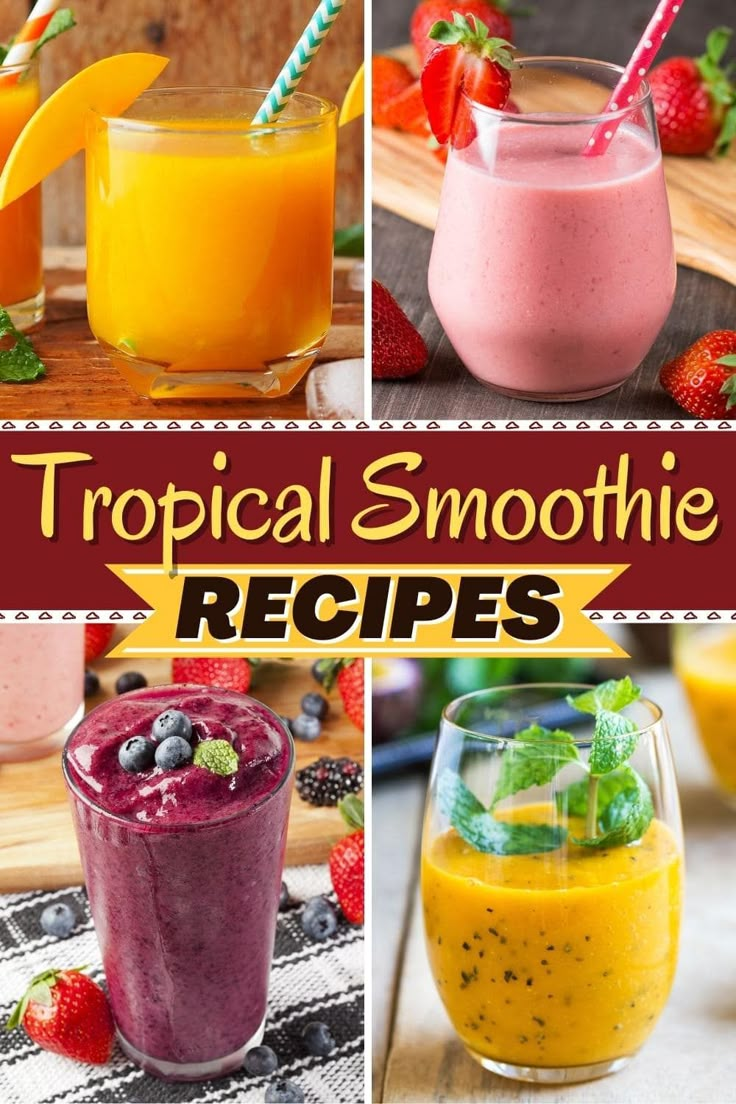 tropical smoothie recipe collage with strawberries and oranges