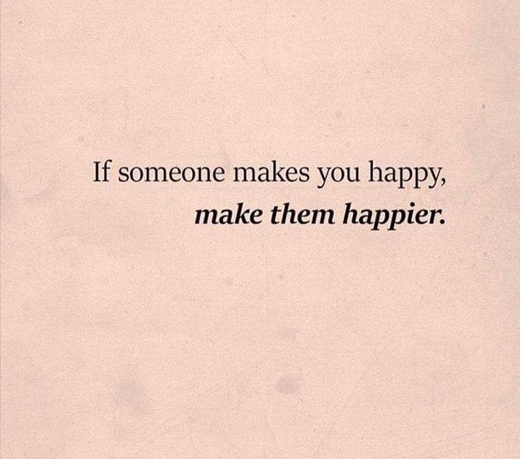 someone makes you happy, and make them happier quote on pink paper with black ink