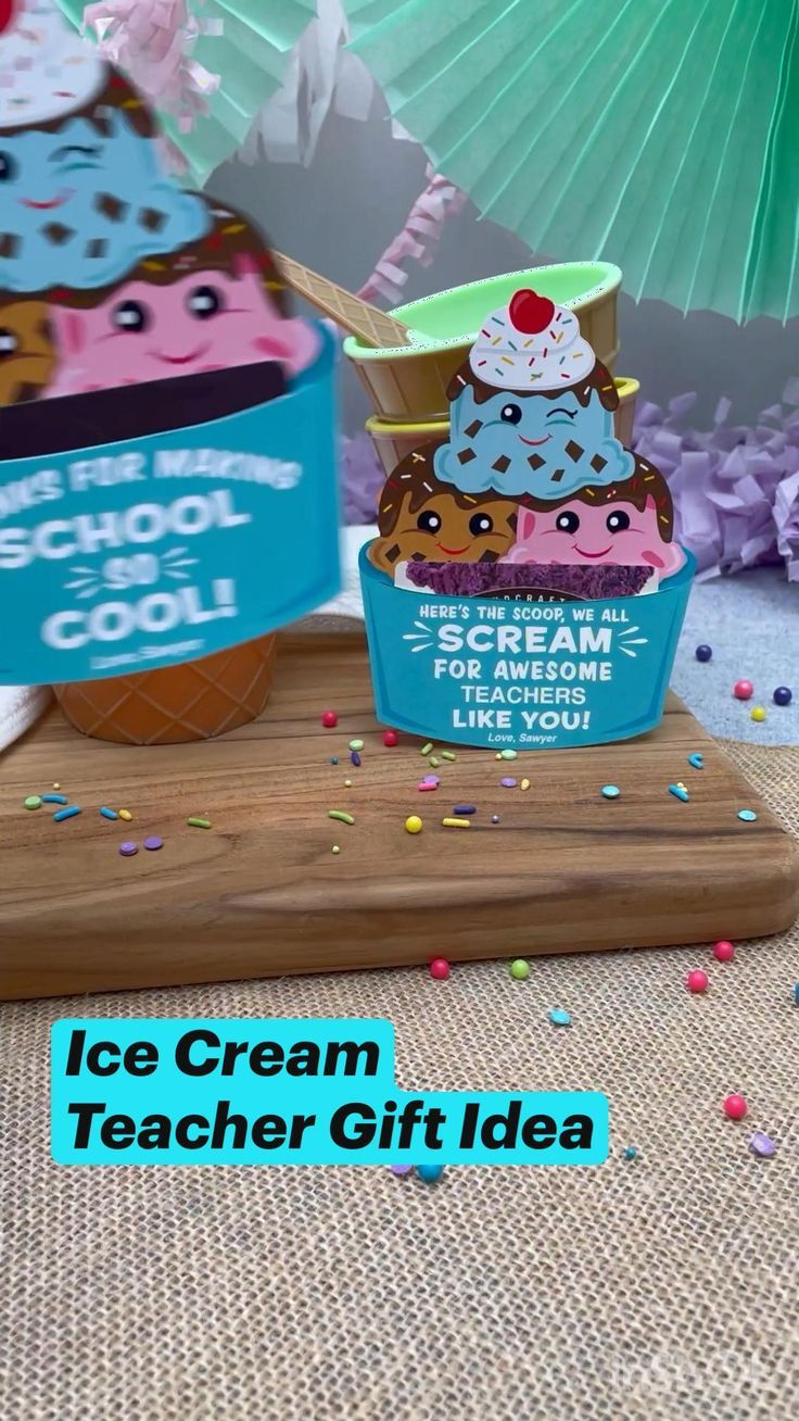 ice cream teacher gift idea for teachers