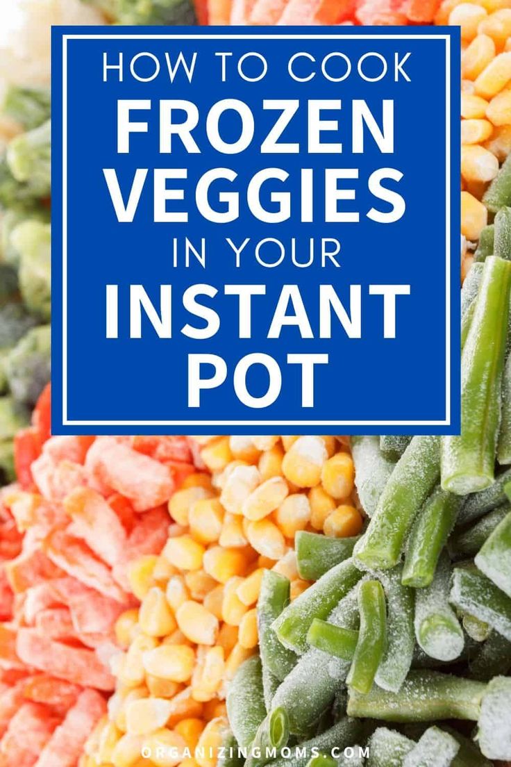 frozen veggies in the instant pot with text overlay