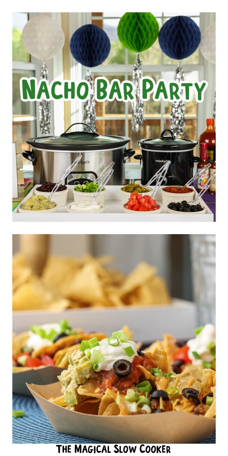 a table with food and decorations for a nacho bar party or the magic slow cooker