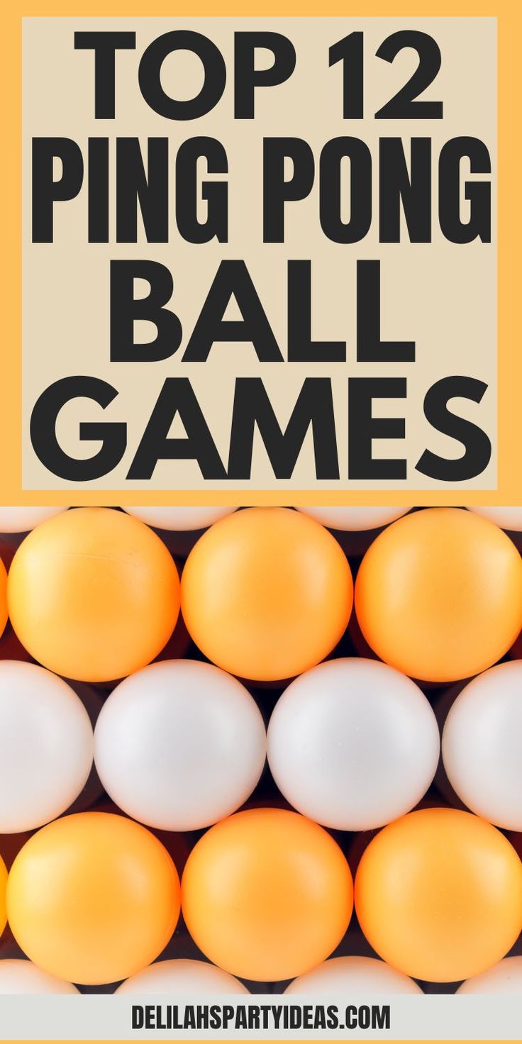 top 12 ping pong ball games