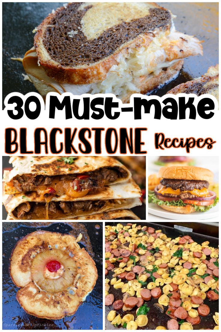 30 must - make blackstone recipes that are delicious and easy to make