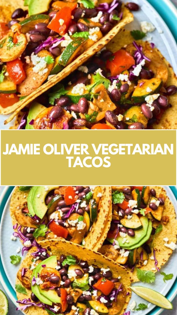 three different types of tacos on a plate with the words jamie olver vegetarian