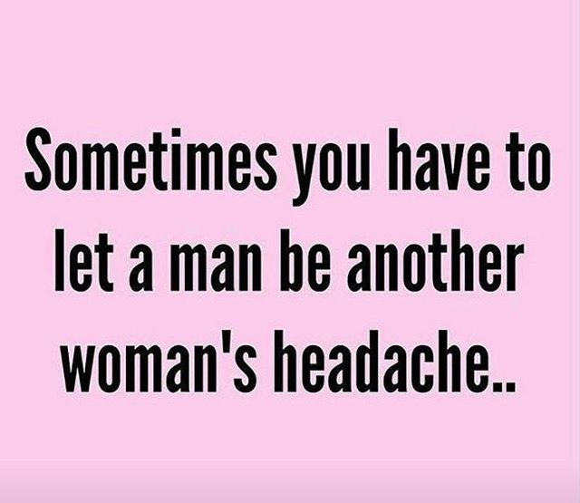 a woman's head with the words sometimes you have to let a man be another woman